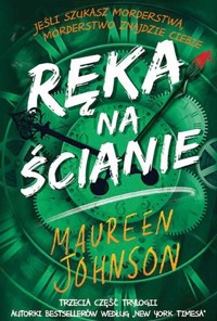 Ręka na ścianie - Maureen Johnson - ebook + książka