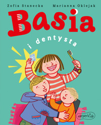 Basia i dentysta - Zofia Stanecka - książka