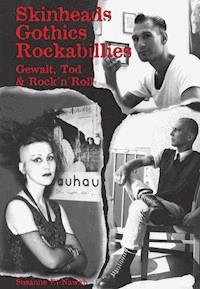 Skinheads - Gothics - Rockabillies - Susanne El-Nawab - ebook