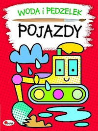 Woda i pędzelek Pojazdy - Kwiecińska Mirosława - książka