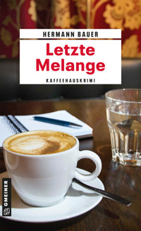 Letzte Melange - Hermann Bauer - ebook