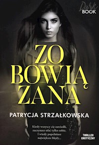 Zobowiązana - Patrycja Strzałkowska - ebook + audiobook + książka