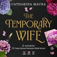 The Temporary Wife. The Windsors. Tom 2 - Maura Catharina - ebook + audiobook + książka