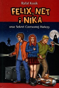 Felix, Net i Nika oraz Sekret Czerwonej Hańczy. Tom 12 - Rafał Kosik - książka