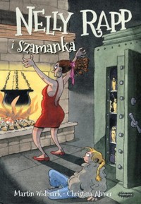 Nelly Rapp i szamanka - Martin Widmark - książka