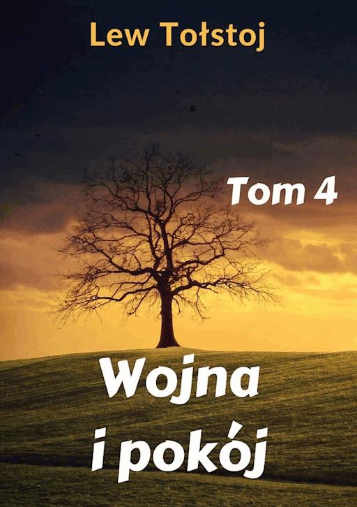 Okładka książki Wojna i pokój. Tom 4