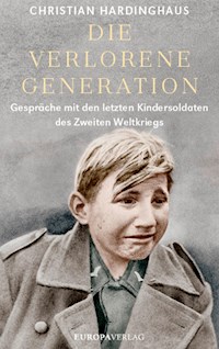 Die verlorene Generation - Christian Hardinghaus - ebook