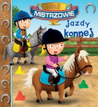 Mali Mistrzowie jazdy konnej - Emilie Beaumont, Nathalie Belineau - książka