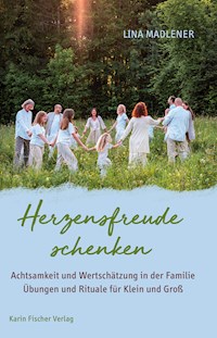 Herzfreude schenken - Lina Madlener - ebook