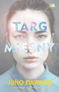 Targ mięsny - Juno Dawson - ebook + audiobook + książka