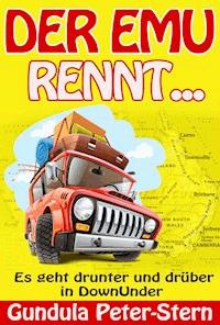 Der Emu rennt... - Gundula Peter-Stern - ebook
