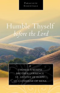 Humble Thyself Before the Lord - Thomas A. Kempis - ebook