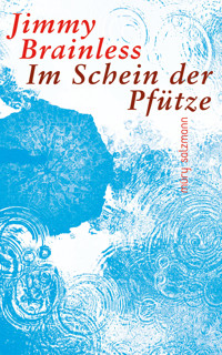 Im Schein der Pfütze - Jimmy Brainless - ebook