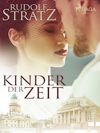 Kinder der Zeit - Rudolf Stratz - ebook