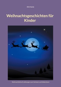 Weihnachtsgeschichten für Kinder - Dirk Hardy - ebook