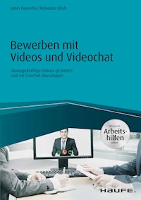 Bewerben mit Videos und Videochat - inkl. Arbeitshilfen online - Jubin Honarfar - ebook