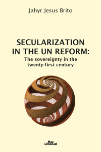 Secularization in the UN Reform - Jahyr Jesus Brito - ebook