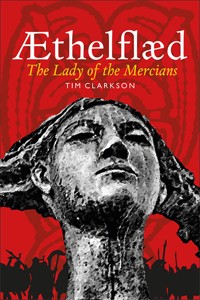 Æthelflæd - Tim Clarkson - ebook