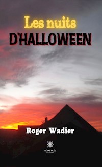 Les nuits d’Halloween - Roger Wadier - ebook