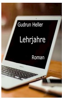 Lehrjahre - Gudrun Heller - ebook