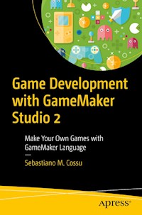 Game Development with GameMaker Studio 2 - Sebastiano M. Cossu - ebook