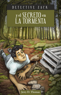 Detective Zack y el secreto en la tormenta - Jerry D. Thomas - ebook