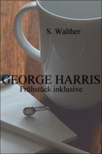 George Harris - S. Walther - ebook