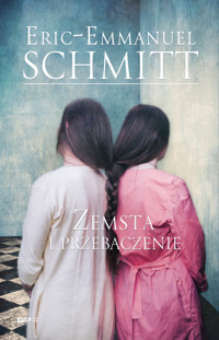 Zemsta i przebaczenie - Schmitt Éric-Emmanuel - ebook + książka