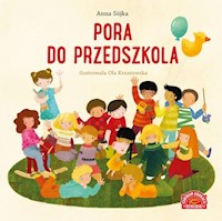 Pora do przedszkola - Sójka Anna - książka
