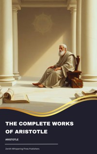 The complete works of Aristotle - Aristotle - ebook