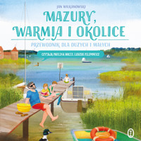 Mazury, Warmia i okolice. Przewodnik dla dużych i małych - Wilkanowski Jan - audiobook + książka
