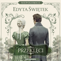 Niepołomice. Przeklęci - Edyta Świętek - ebook + audiobook