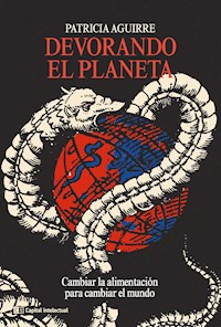 Devorando el Planeta - Patricia Aguirre - ebook