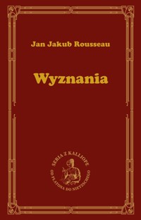 Wyznania - Jean-Jacques Rousseau - ebook + książka