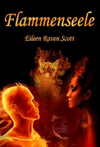 Flammenseele - Eileen Raven Scott - ebook