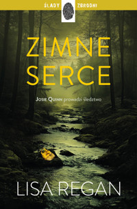Zimne serce. Cykl Josie Quinn. Tom 7 - Lisa Regan - książka