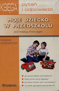 Moje dziecko w przedszkolu -  - książka