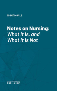 Notes on Nursing - Nightingale - ebook