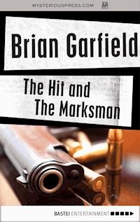 The Hit and The Marksman - Brian Garfield - ebook