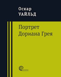 Портрет Дориана Грея - Оскар Уайльд - ebook