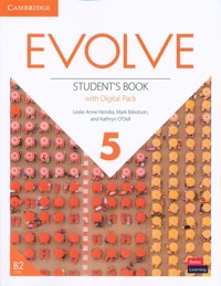 Evolve 5 Student's Book with Digital Pack - Hendra Leslie Anne, Ibbotson Mark, O'Dell Kathryn - książka