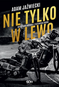 Nie tylko w lewo - Jaźwiecki Adam - ebook + książka