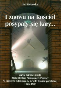 I znowu na Kościół posypały się kary - Jan Hlebowicz - książka