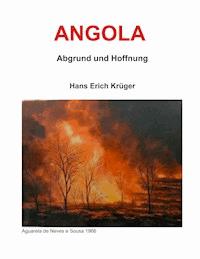 Angola - Abgrund und Hoffnung - Hans Erich Krüger - ebook