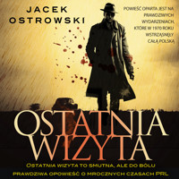 Ostatnia wizyta - Jacek Ostrowski - ebook + audiobook + książka