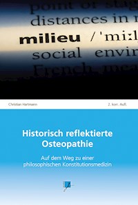Historisch reflektierte Osteopathie - Christian Hartmann - ebook