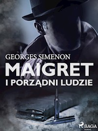 Maigret i porządni ludzie - Simenon Georges - ebook + książka