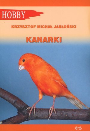 Kanarki - Krzysztof Michał Jabłoński - książka