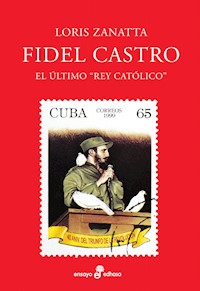 Fidel Castro - Loris Zanatta - ebook