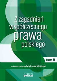 Z zagadnień współczesnego prawa polskiego Tom 2 -  - książka